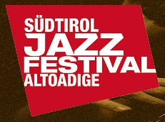In Alto Adige torna il «Südtirol Jazzfestival Alto Adige»