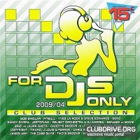 E’ uscita una nuova compilation estiva intitolata:”For DJs Only 2009/05 Club Selection”