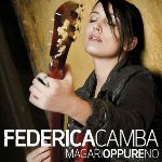 Federica Camba: da autrice a cantante. Il primo singolo “Magari oppure no”, da oggi in radio