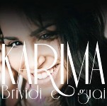 Karima: testo è video del nuovo singolo “Brividi e guai”, in arrivo anche l’ album