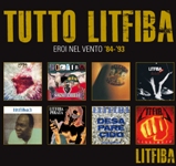 Litfiba: esce oggi il nuovo album “Tutto Litfiba Eroi nel vento ‘84 – ‘93″