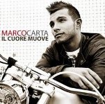 Marco Carta: sono partite le prenotazioni su iTunes del nuovo album “Il cuore muove”